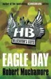 Audiobook Henderson'S Boys: Eagle day: Book 2 author Robert Muchamore