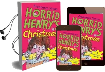 Horrid Henry'S Christmas Audiobook download free by Francesca Simon