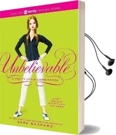 Pretty Little Liars #4: Unbelievable Audiobook download free by Sara Shepard