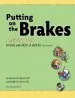 Audiobook Putting on the Brakes Activity Book for Kids With add or Adhd author Patricia O. Quinn