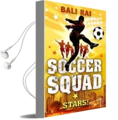 Soccer Squad: Stars! Audiobook download free by Bali Rai