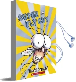 Super fly guy Audiobook download free by Tedd Arnold