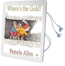 Where'S the Gold? Audiobook download free by Pamela Allen