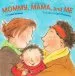 Audiobook Mommy Mama and me author Leslea Newman