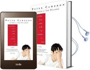 Someday This Pain Will be Useful to you Audiobook download free by Peter Cameron