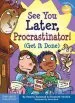 Audiobook See you Later Procrastinator: Get it Done author Pamela Espeland