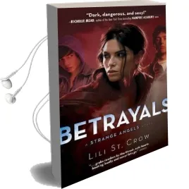 Strange Angels: Betrayals: Book 2 Audiobook download free by Lili St. Crow