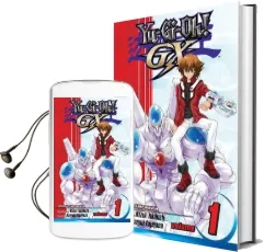 Yu-Gi-Oh!: Gx, Vol. 1 Audiobook download free by Naoyuki Kageyama