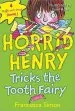 Audiobook Horrid Henry Tricks the Tooth Fairy author Francesca Simon