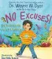 Audiobook No Excuses!: How What you say can get in Your way author Dr. Wayne W. Dyer