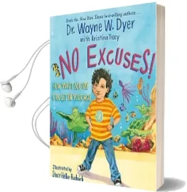 No Excuses!: How What you say can get in Your way Audiobook download free by Dr. Wayne W. Dyer