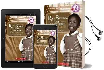 Scholastic Reader Level 2: Ruby Bridges Goes to School: My True Story: My True Story Audiobook download free by Ruby Bridges