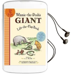 Winnie the Pooh'S Giant Lift The-Flap Audiobook download free by A A Milne
