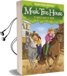 Magic Tree House 10: A Wild West Ride Audiobook download free by Mary Pope Osborne