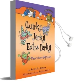 Quirky Jerky Extra Perky: More About Adjectives - Words are Categorical Audiobook download free by P. Brian Cleary