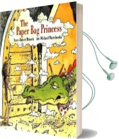 The Paper bag Princess Audiobook download free by Robert Munsch