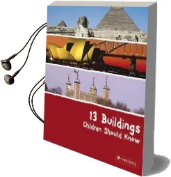 13 Buildings Children Should Know Audiobook download free by Annette Roeder