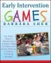Audiobook Early Intervention Games: Fun, Joyful Ways to Develop Social and Motor Skills in Children With Autism Spectrum or Sensory Processing Disorders author Barbara Sher