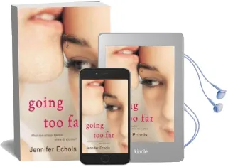 Going too far Audiobook download free by Jennifer Echols