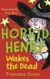 Audiobook Horrid Henry Wakes the Dead: Book 18 author Francesca Simon