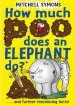 Audiobook How Much poo Does an Elephant do? author Mitchell Symons