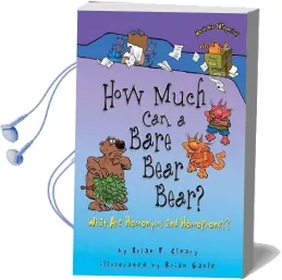 How Much can a Bare Bear Bear? What are Homonyms and Homophones Words are Categorical Audiobook download free by Brian Cleary