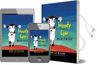 Moody cow Meditates Audiobook download free by Kerry Lee Maclean