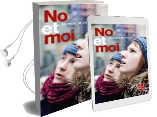 No et moi Audiobook download free by Delphine De Vigan