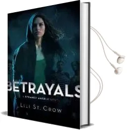Betrayals: A Strange Angels Novel Audiobook download free by Lili St. Crow