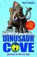 Audiobook Dinosaur Cove: Journey to the ice age author Rex Stone