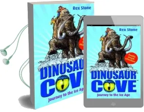 Dinosaur Cove: Journey to the ice age Audiobook download free by Rex Stone
