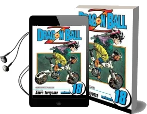 Dragon Ball z, Vol. 18 Audiobook download free by Akira Toriyama
