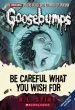 Audiobook Goosebumps Classics: #7 be Careful What you Wish for author L R Stine