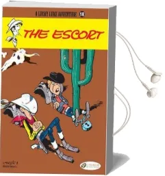 Lucky Luke: The Escort: Lucky Luke Vol. 18 Escort v. 18 Audiobook download free by Goscinny