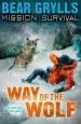 Audiobook Mission Survival 2: Way of the Wolf author Bear Grylls
