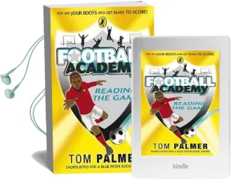 Football Academy: Reading the Game Audiobook download free by Tom Palmer