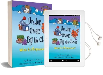 Under Over by the Clover - What is a Preposition? Words are Categorical Audiobook download free by Brian Cleary