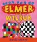 Audiobook Elmer and Wilbur: Board Book author David Mckee