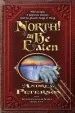 Audiobook North! or be Eaten: Wild Escapes. a Desperate Journey. and the Ghastly Grey Fangs of Dang. author Andrew Peterson
