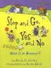 Audiobook Stop and go yes and no - What is an Antonym? Words are Categorical author Brian Cleary