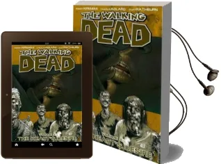 The Walking Dead Volume 4: The Heart'S Desire Audiobook download free by Robert Kirkman
