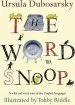 Audiobook The Word Snoop: A Wild and Witty Tour of the English Language! author Ursula Dubosarsky