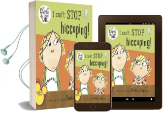 I Can'T Stop Hiccuping! Audiobook download free by Lauren Child