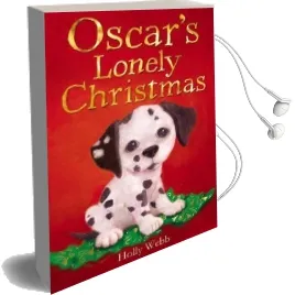 Oscar'S Lonely Christmas Audiobook download free by Holly Webb