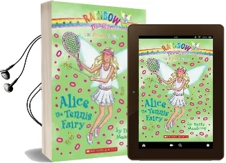 Sports Fairies #6: Alice the Tennis Fairy: A Rainbow Magic Book Audiobook download free by Daisy Meadows