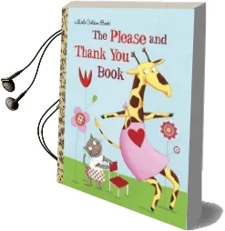 The Please and Thank you Book Audiobook download free by Barbara Shook Hazen