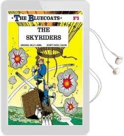 The the Bluecoats: The Skyriders Skyriders v. 3 Audiobook download free by Raoul Cauvin