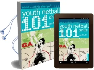 101 Youth Netball Drills age 7-11 Audiobook download free by Anna Sheryn