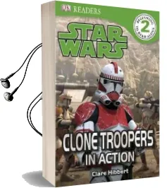 Dk Readers l2: Star Wars: Clone Troopers in Action Audiobook download free by Clare Hibbert