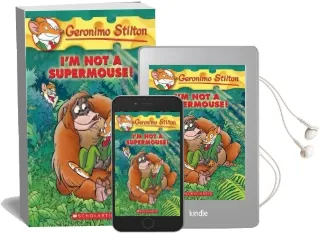 I'M not a Supermouse! Audiobook download free by Geronimo Stilton